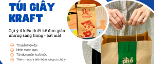 goi-y-4-kieu-thiet-ke-tui-giay-kraft-vua-don-gian-vua-sang-trong