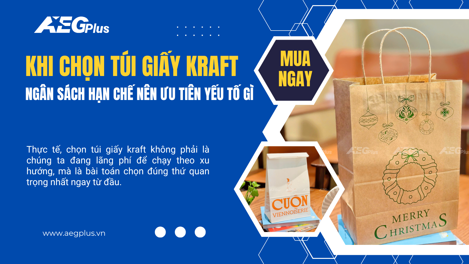 Ngân sách hạn chế nên ưu tiên yếu tố gì khi chọn túi giấy kraft?