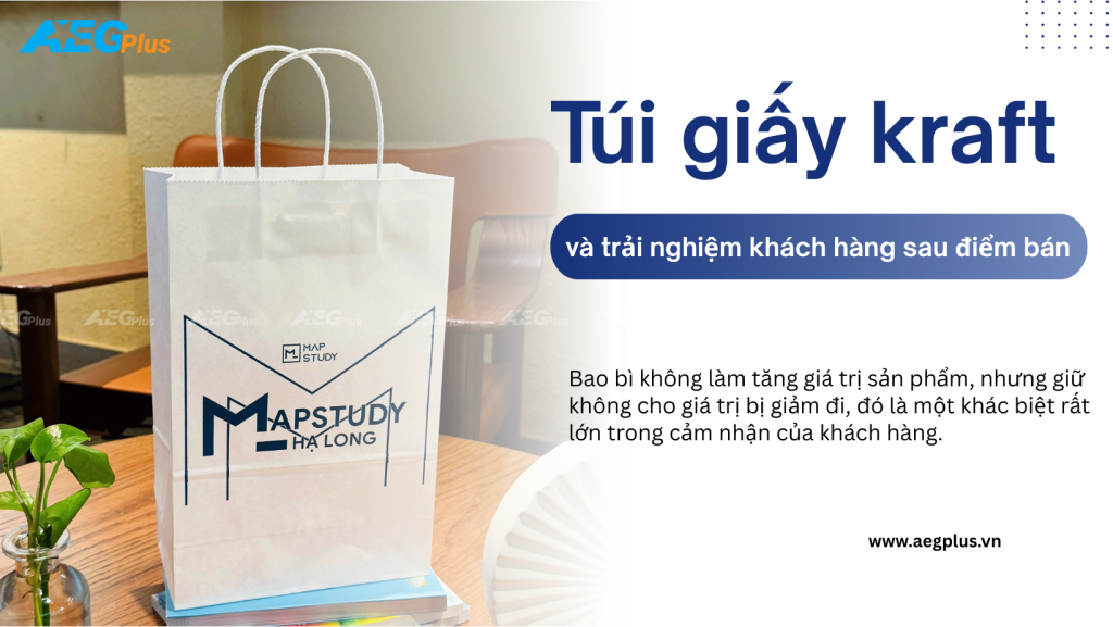 Túi giấy kraft và trải nghiệm khách hàng sau điểm bán